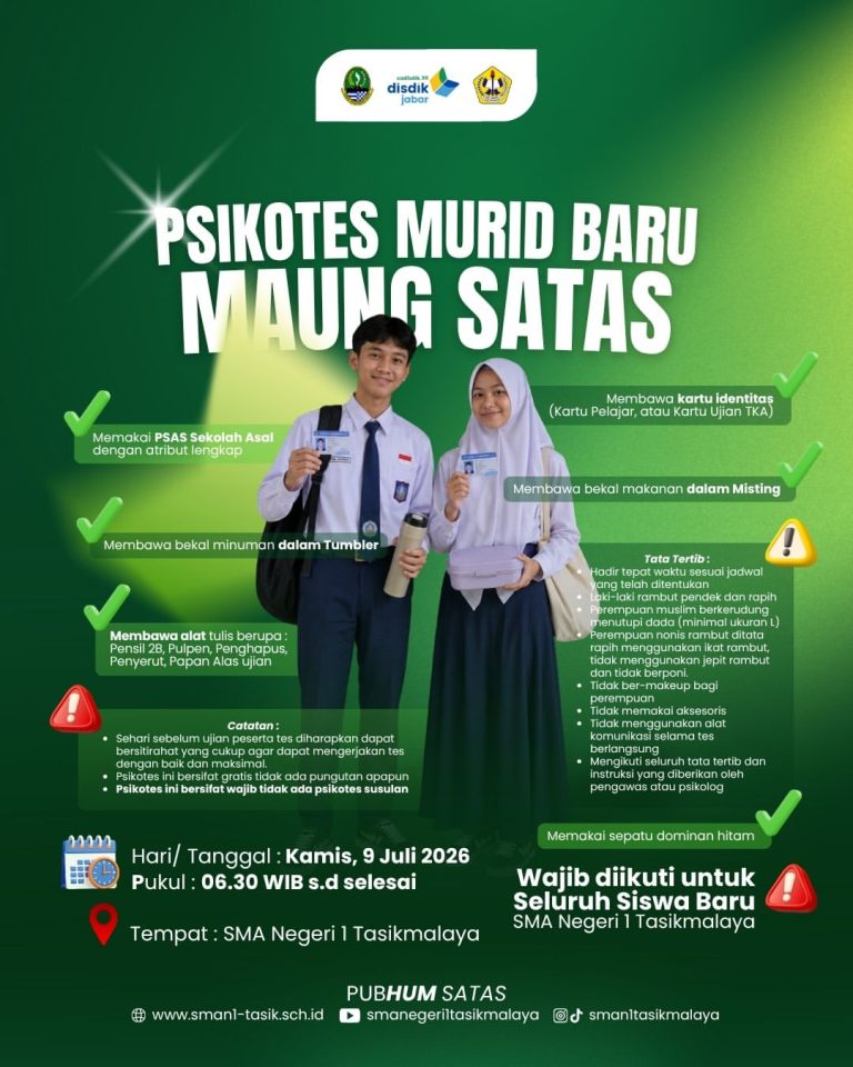 Selamat datang calon Maung SATAS! Persiapkan diri kalian dengan baik untuk mengikuti psikotes se